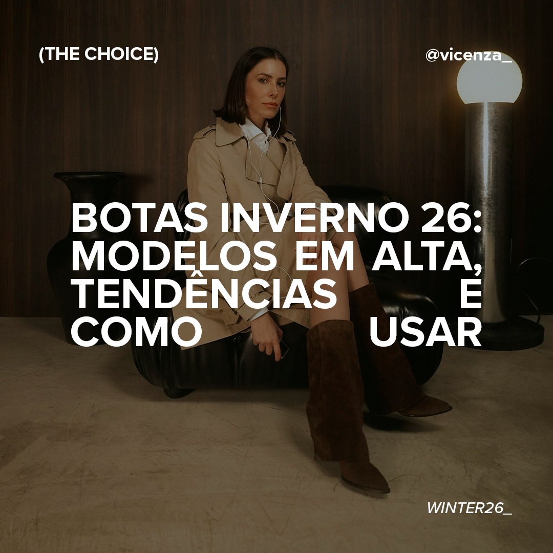 Botas Femininas de Inverno: Modelos em Alta, Tendências e Como Usar